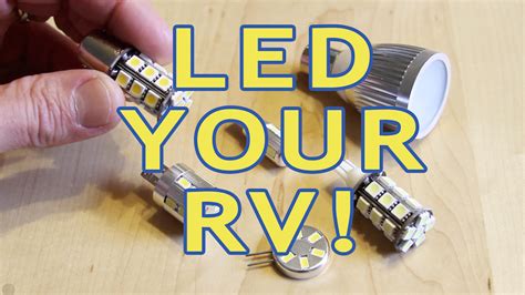 How To Replace Incandescent And Halogen Bulbs With Leds In Your Rv