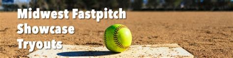 Midwest Fastpitch Showcase Tryouts The Official Website Of Showtime