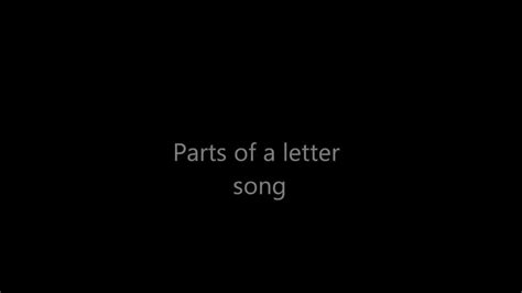 It's a part of the song that repeats throughout, typically at the beginning or end of the. Parts of a Letter Song - YouTube