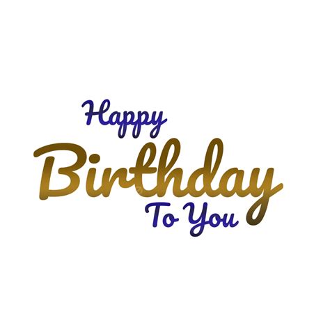 Happy Birthday To You Font Text Effect Happy Birthday To You Font