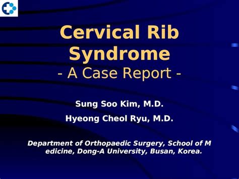 Ppt Cervical Rib Syndrome A Case Report Sung Soo Kim Md Hyeong