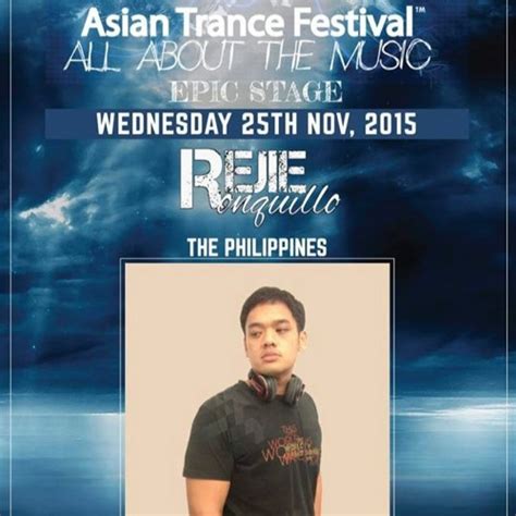 Stream Rejie Ronquillo Asian Trance Festival 4 Epic Stage 25 Nov 2015 By Rejie Ronquillo2