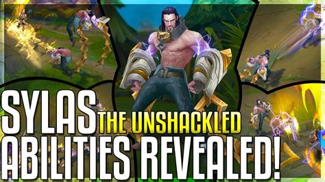Sylas All Abilities Revealed New Champion The Unshackled League Of Legends Youtube