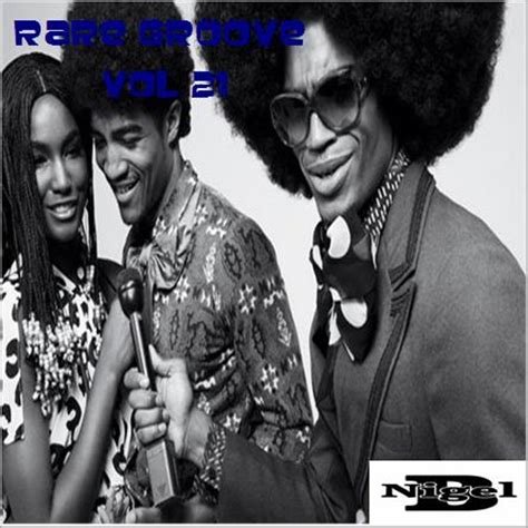 Nigel B Rare Groove 21 By Nigelb Mixcloud