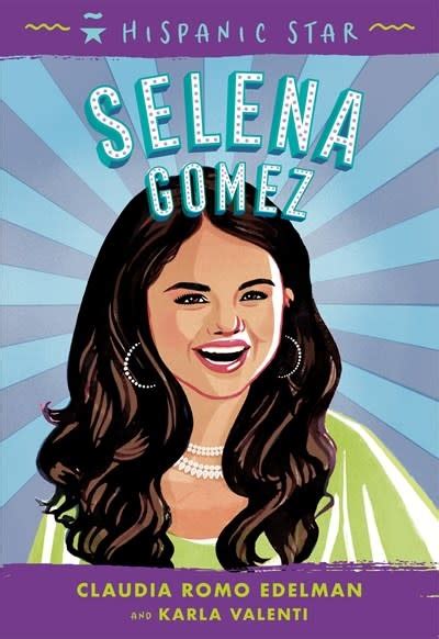 Roaring Brook Press Hispanic Star Selena Gomez Linden Tree Books