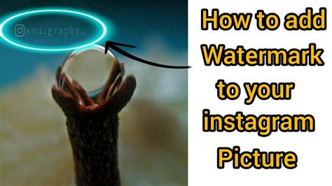 How To Add Watermark To Your Instagram Picture Watermark Youtube