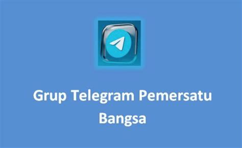 Grup Telegram Pemersatu Bangsa Viral Tiktok Terbaru 2023 Pusatdapodik