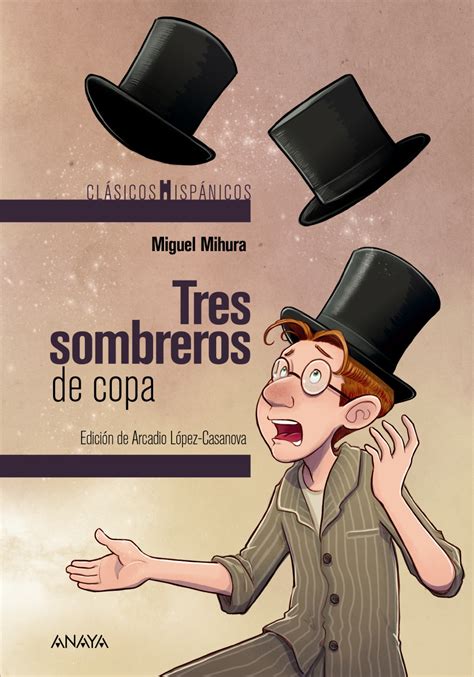 Tres Sombreros De Copa Anaya Infantil Y Juvenil