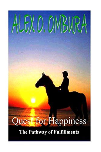 Quest For Happiness The Pathway Of Fulfillments Kindle Edition By