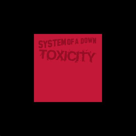 ‎toxicity Single Album By System Of A Down Apple Music