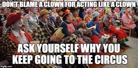 Politics Liberal Clowns Memes And S Imgflip