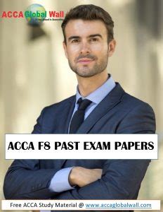 Apart from this, they help in improving time management skills, exam pressure handling, structuring the answers and also help in building confidence. ACCA F8 Past Exam Papers - ACCA Study Material