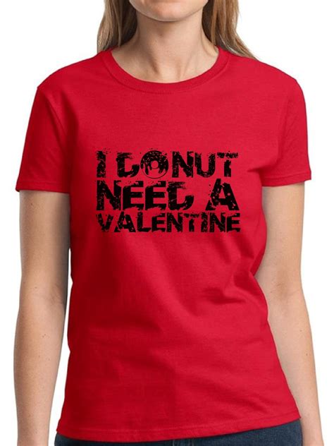Mezee Mezee I Donut Need A Valentine Tshirt For Women Funny Valentine