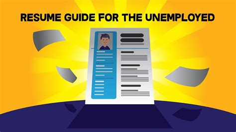 Resume Guide For The Unemployed Youtube