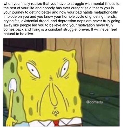 When The Spongebob Memes Get Too Real R Depression Memes