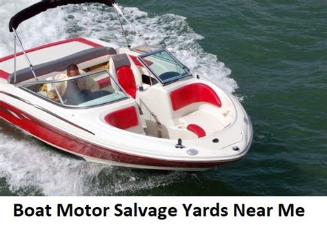 Dealing in brands like borla, invidia, stoptech and many more for 86 performance parts. Boat Motor Salvage Yards Near Me - salvageboats | Boat ...