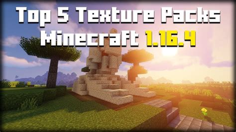 Top 5 Best Texture Packs For Minecraft 1164 2021