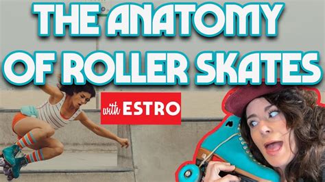 The Anatomy Of A Roller Skate Parts And Tools Youtube