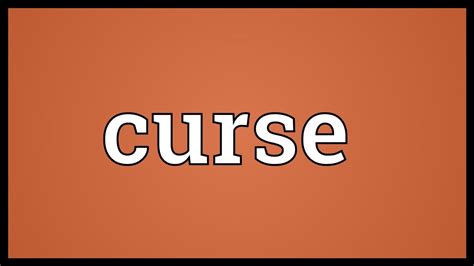 Curse Meaning Youtube