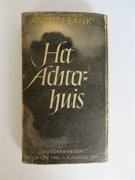 Het Achterhuis The Diary Of Anne Frank First Editionfirst Print