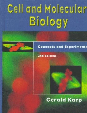 Cell And Molecular Biology By Gerald Karp Open Library