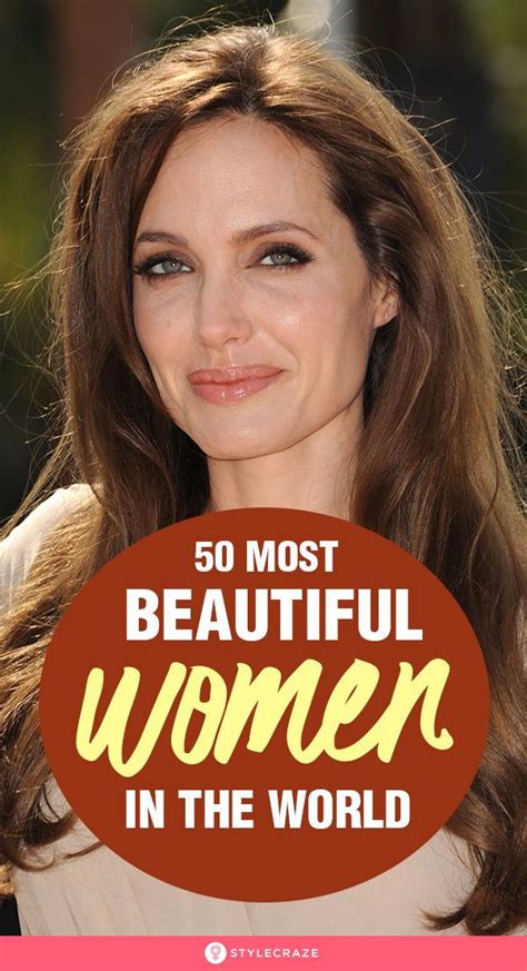 Top 51 Most Beautiful Women In The World 50 Most Beautiful Women Woman Personality Beautiful
