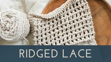 There seem to be infinite lace stitch patterns, and you can use them in so knitted lace patterns are almost always accompanied by charts, and it's important to know how to use these charts to knit lace successfully. How to knit the Ridged Lace Stitch || Easy Lace Stitch ...