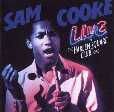 Remy 1963 Sam Cooke Live At The Harlem Square Club