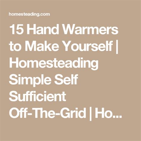 15 Hand Warmers You Can Make At Home Yourself Homesteading Simple