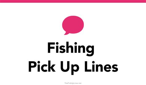 110 Fishing Pick Up Lines And Rizz