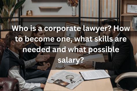 Corporate Lawyer How To Become Skills Needed Offered Salary