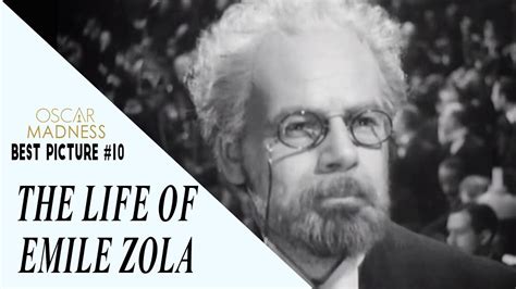The Life Of Emile Zola 1937 Review Oscar Madness 10 Youtube