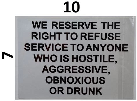Hpd Signs We Reserve The Right To Refuse Service To Anyone Sign Hpd