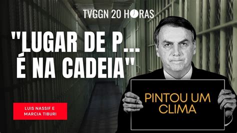 O RepÚdio Ao Pintou Um Clima De Bolsonaro Tvggn 20 Horas Sex 21