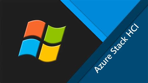 Microsoft Announces The General Availability Of Azure Stack Hci