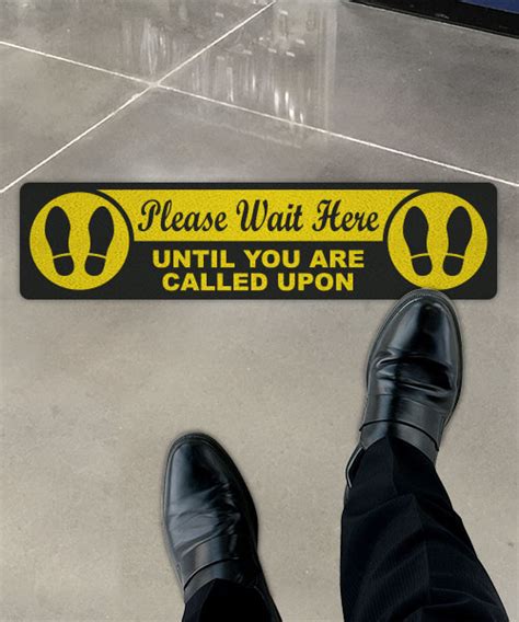Please Wait Here Until You Are Called Floor Sign D6061 By