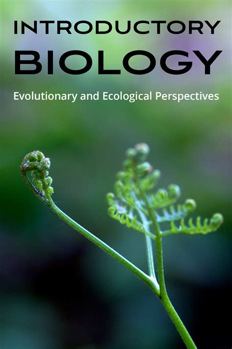 Introductory Biology Evolutionary And Ecological Perspectives Simple