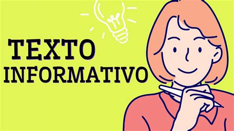 ¿qué Es Un Texto Informativo Y Cuáles Son Sus Características Con