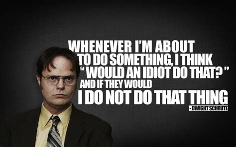 Wise Words From Dwight Schrute Meme Guy