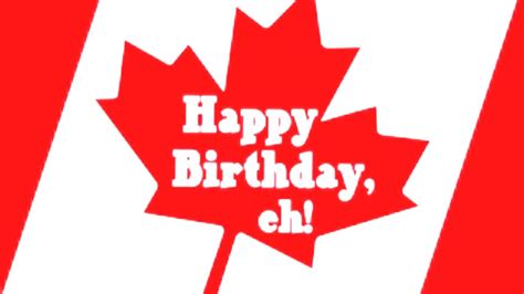 Happy Birthday Canada 2018 Youtube