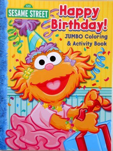 Amazon Com Sesame Street Coloring Book Happy Birthday Featuring Zoe
