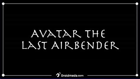 Avatar The Last Airbender Font Droidmeda
