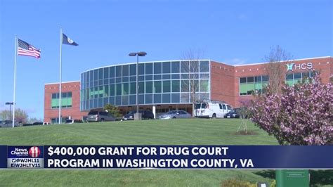 Washington County Va Drug Court Program Receives A 400000 Grant