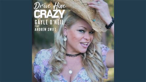 Drive Him Crazy Feat Andrew Swift Gayle Oneil Shazam
