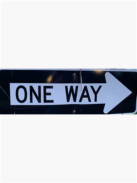 One Way Sign Sticker For Sale By Bethul Redbubble