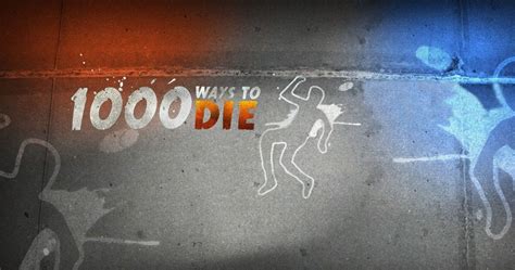 1000 Ways To Die 10 Best Episodes Of The Show Ranked According To Imdb