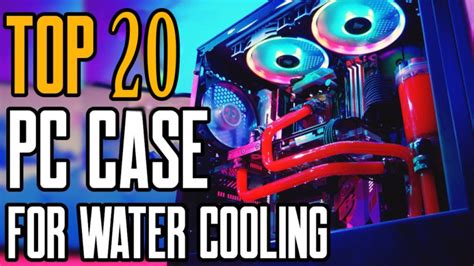 20 Best Water Cooling Cases For Your Pc In 2023 Reviews The Frisky