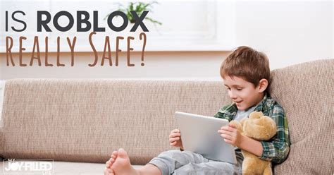 Is Roblox Safe For Kids My Joy Filled Life
