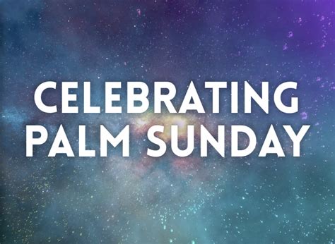 Celebrating Palm Sunday Logos Sermons