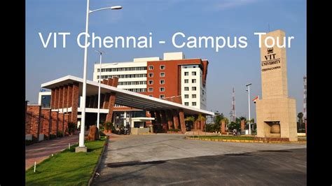 VIT Chennai Campus Tour Complete Info About Campus Facilities YouTube